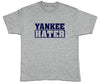 Yankee Hater T-Shirt