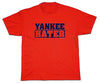 Yankee Hater T-Shirt